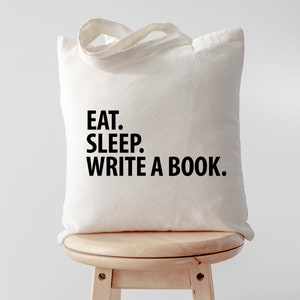 Schreibtasche, Eat Sleep Write a Book Tote Bag | Lange Henkel Taschen - 1920