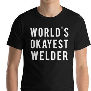 Welder Gift, Welder shirt, Welding shirt, World's Okayest Welder, Gift for Men & Women 369 zdjęcie 2