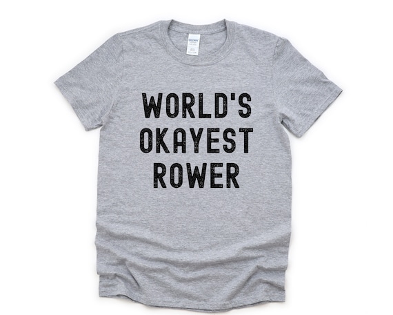 World's Okayest Rower World's Okayest Rower