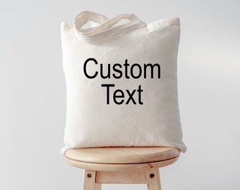 Personalized Tote Bag: Custom Text Shopping Bag, Long Handle