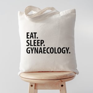Eat Sleep Gynaecology Tote Bag | Long Handle Bags - 1897
