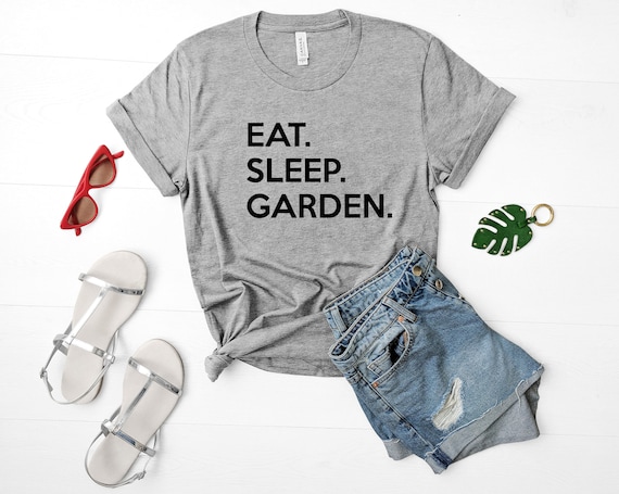 Gardening T-shirt, Gardener, Gifts For Gardeners, Eat Sleep Garden shirt Mens Womens - 674
