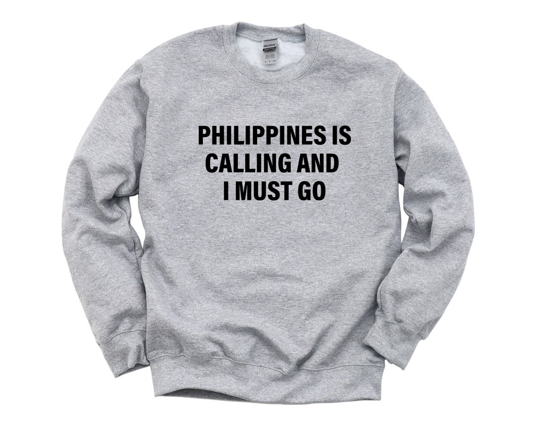 Philippines Sweater Philippines is Calling and I Must Go - Etsy
