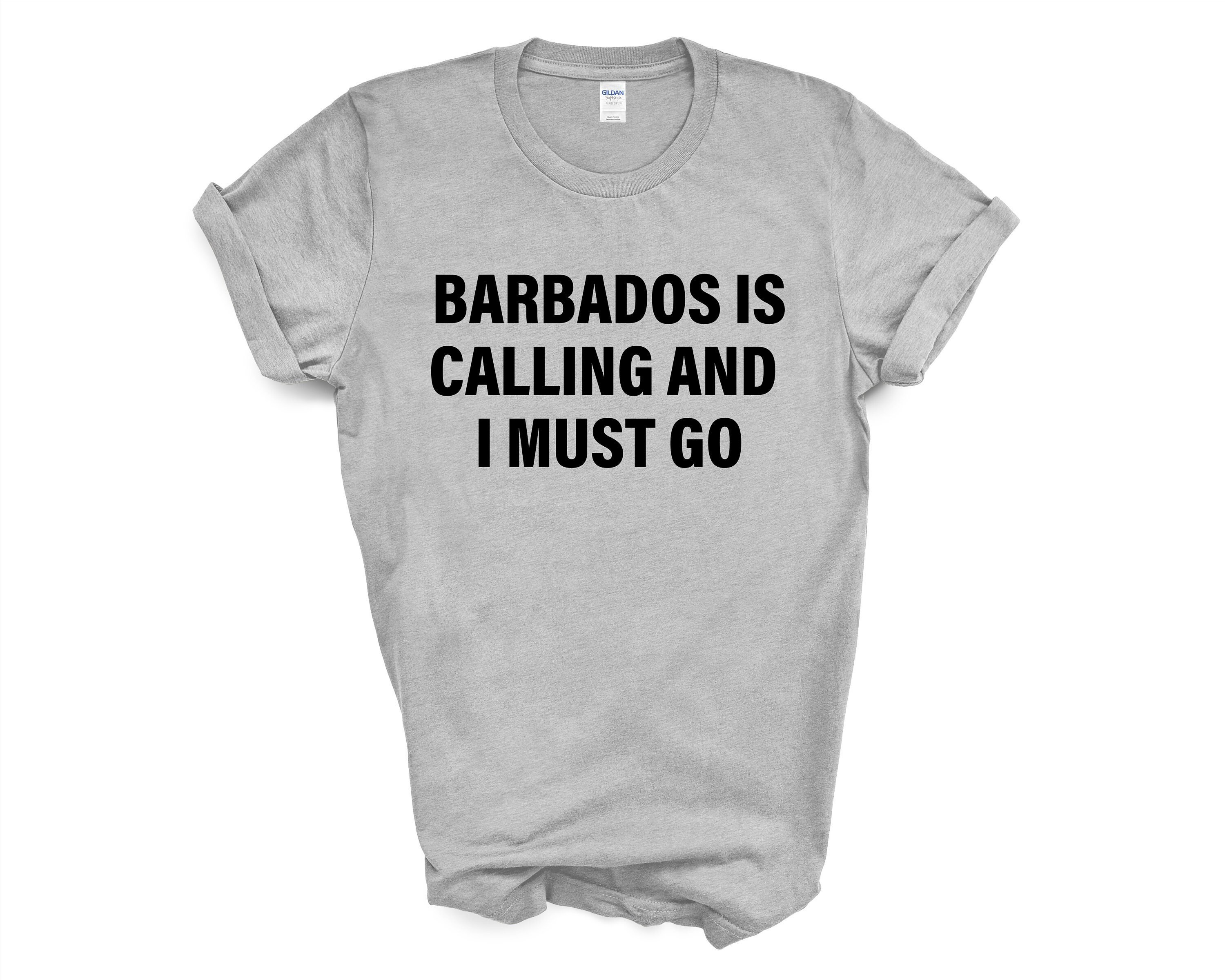 Barbados T-shirt, Barbados is calling and i must go shirt Mens Womens Gift - 4173