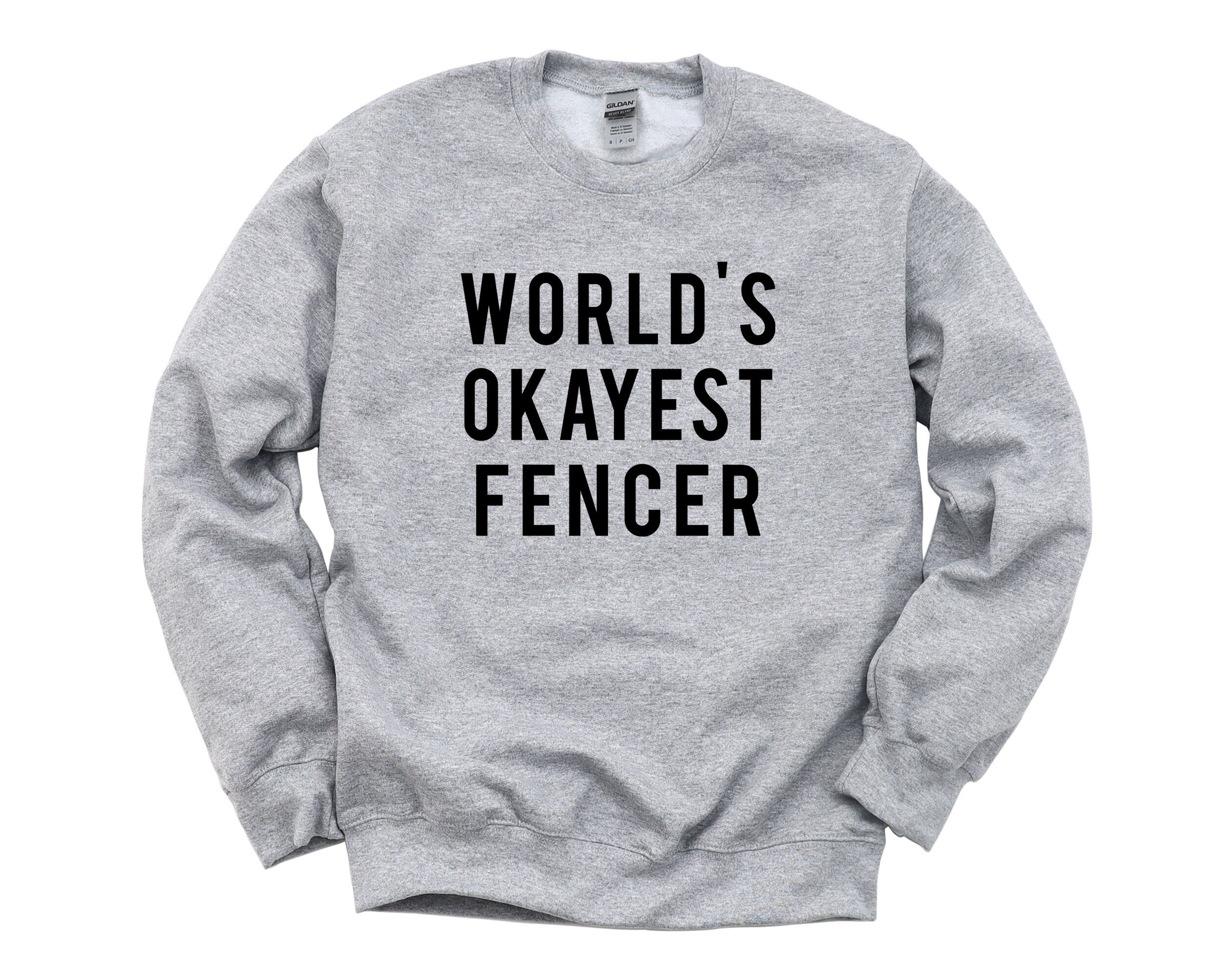 World's Okayest Fencer T-Shirt World's Okayest Fencer T-Shirt