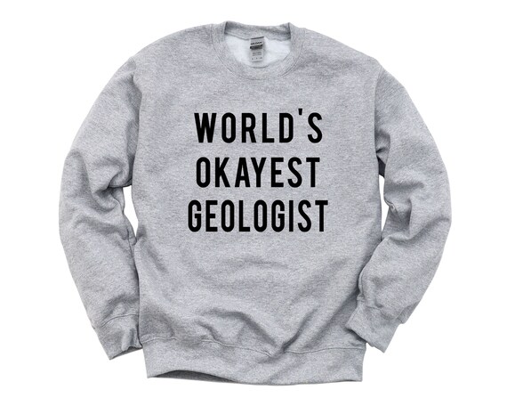 World's Okayest Geologist T-Shirt World's Okayest Geologist T-Shirt