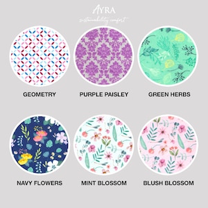Puede incluir: Imagen que muestra seis dise&ntilde;os de tela en marcos circulares. Los patrones son: Geometr&iacute;a, Paisley morado, Hierbas verdes, Flores azul marino, Flor de menta y Flor de rubor. El logotipo de Ayra y las palabras "sustainability comfort" est&aacute;n en la parte superior.
