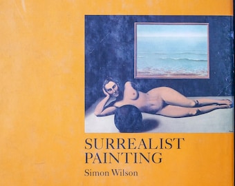 Pintura Surrealista (1994) de Simon Wilson - Phaidon press capa dura com 80 ilustrações, sendo 50 coloridas no DJ.
