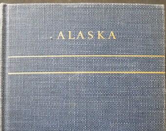 A Guide to Alaska (1939) Last American Frontier by Merle Colby - First edition of the WPA guide prior to statehood. Complete w maps, photos.