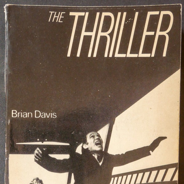 The Thriller (1973) The Suspense Film from 1946 by Brian Davis - paperbacks w film stills from classic suspense, action, crime films.