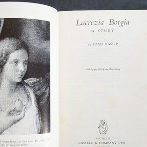 Lucrezia Borgia (1953) A Study by Joan Haslip - Première édition avec cartes et illustrations, pas de DJ