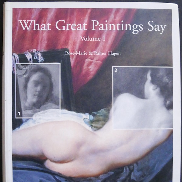 What Great Paintings Say (2002) Volume 1 de Rose-Marie & Rainer Hagen - Taschen SC à l'état neuf.