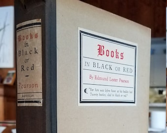Books In Black or Red (1923) by Edmund Lester Pearson, 1st edition