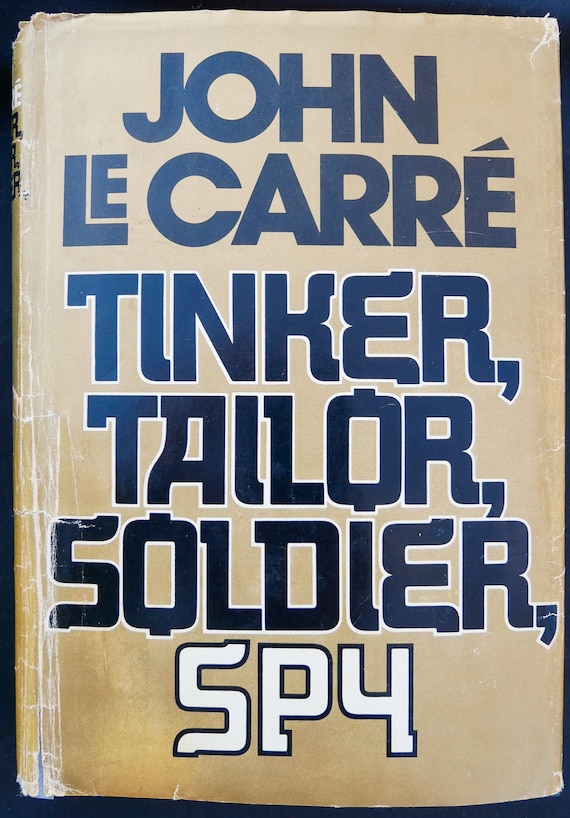 Tinker Tailor Soldier Spy John le Carré Amazon.com: Tinker Tailor Soldier Spy (Penguin Modern Classics