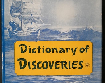 Dictionnaire des découvertes (1959) par I. A. Langnas - Première édition reliée avec jaquette. Liste des explorateurs et de leurs expéditions, classés par ordre alphabétique.