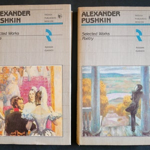 Selected Works (1990) by Alexander Pushkin in Two Volumes. Vol. 1 Poetry, Vol. 2 Prose - HC/DJ in near fine condition.
