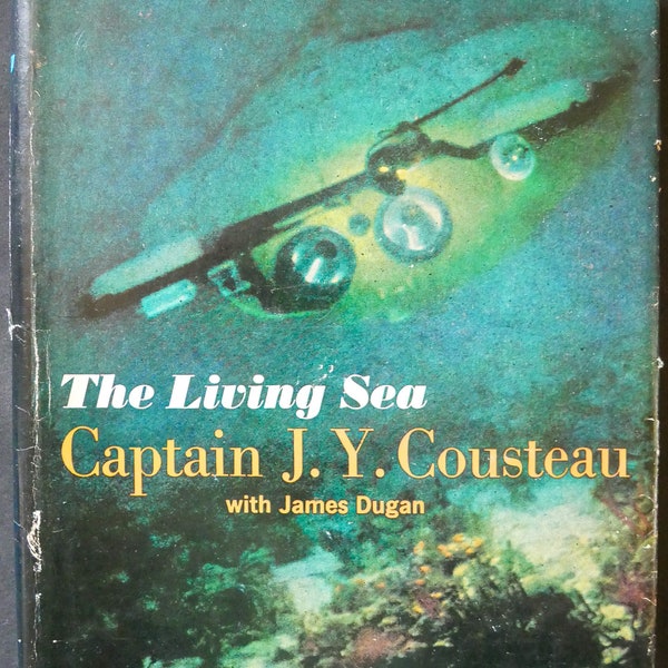 The Living Sea (1963) by Cpt. Jacques Y. Cousteau with James Dugan, Hardcover / Dustjacket