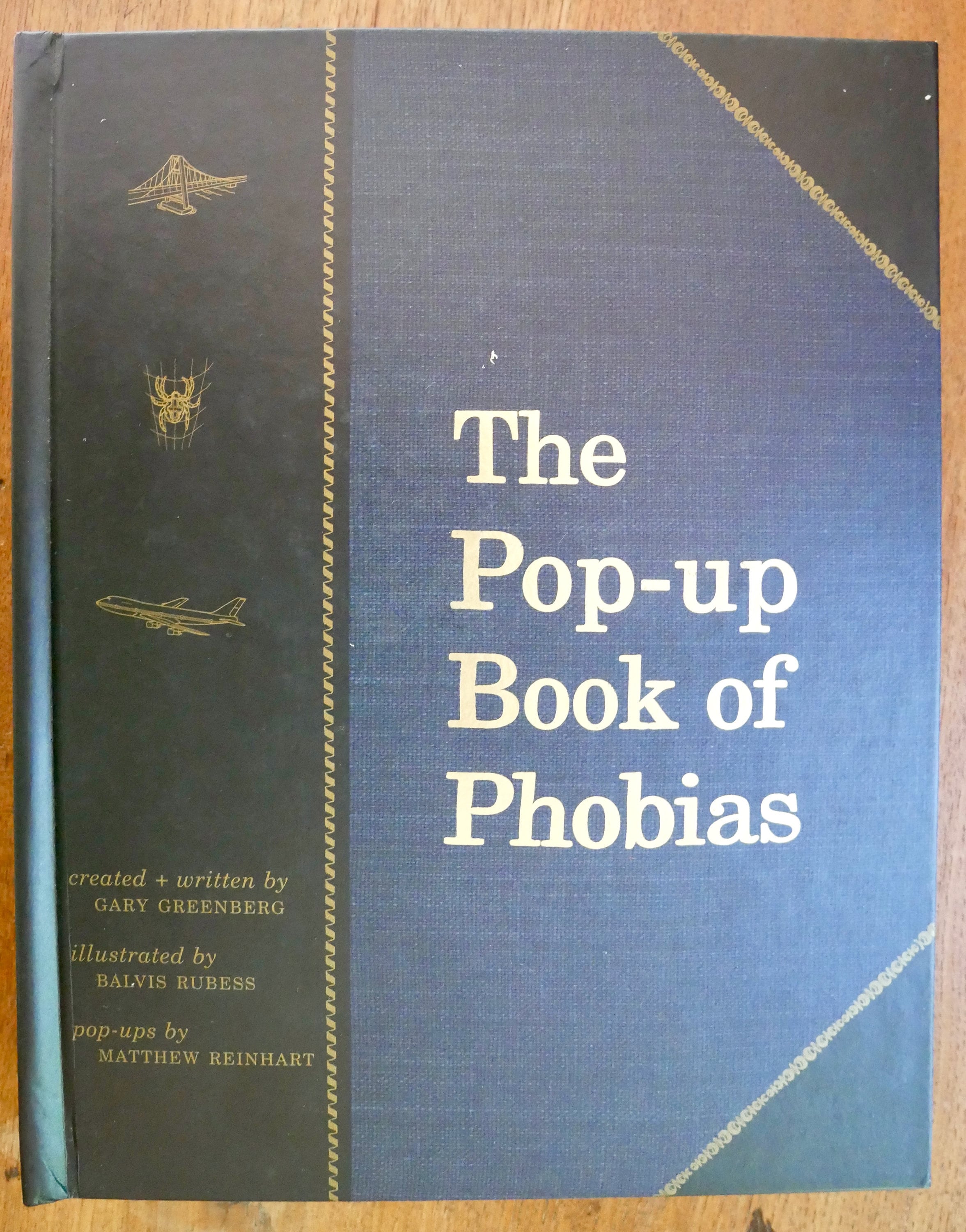 The Pop-up Book of Phobias (1999) by Gary Greenberg, Pop-ups