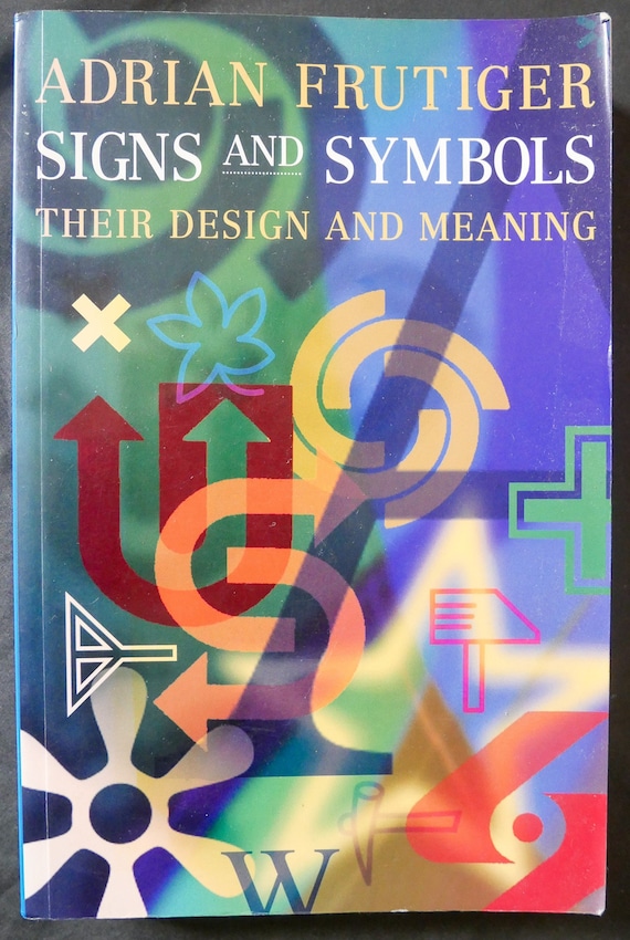 ©︎1998 Adrian Frutiger art book Signs and Symbols (1998) Their Design and Meaning by Adrian
