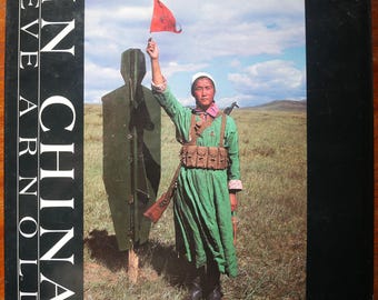 In China (1980) by Eve Arnold, First Edition - Photographic essay on China in 1979 by Magnum photographer. Hardcover/Dustjacket VG condition