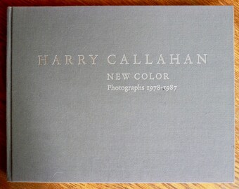 Harry Callahan (1990) New Color - Photographs 1978-1987. Hardcover