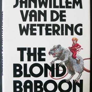 The Blond Baboon (1978) by Janwillem van de Wetering - First Edition mystery set in Amsterdam - HC/DJ in near fine condition