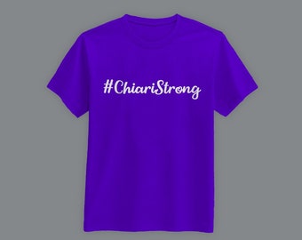Chiari Strong Shirt