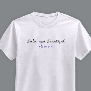 Bald and Beautiful T-Shirt