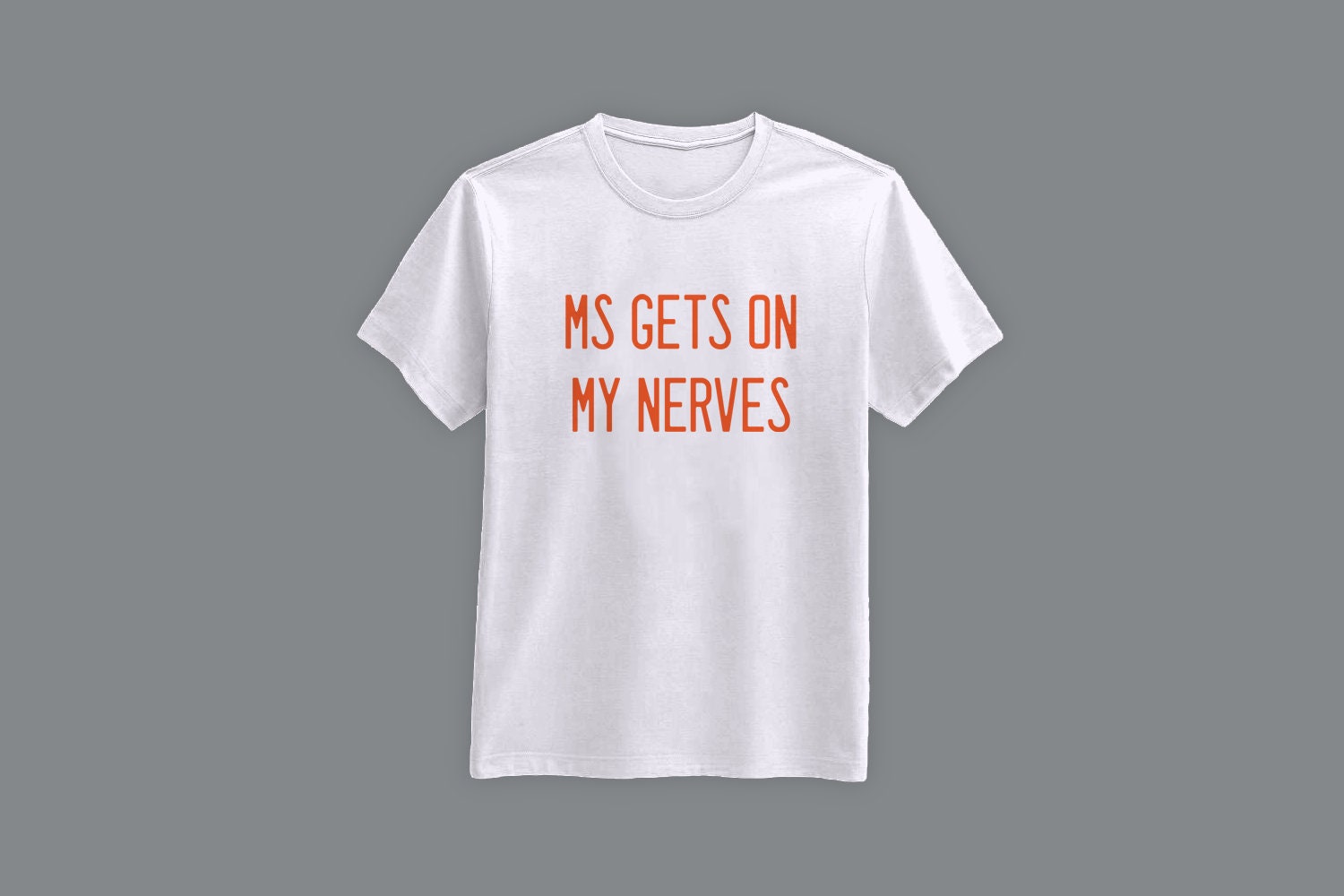 ms gets on my nerves t shirt