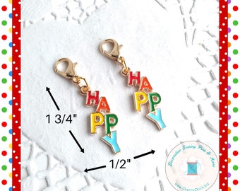 Happy zipper charm - Happy zipper pull - Happy Planner Charm - Gift for quilter - Happy Charm - Sewing Gifts - Happy word charm - Happy