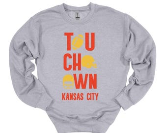 Gildan Sweatshirt, Touchdown Sweatshirt, Touchdown Shirt, Kansas City Sweatshirt, Football Sweatshirt, KC Sweatshirt, Kansas City gift, KC