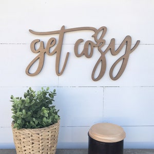 Get Cozy Word Cutout | Get Cozy Wooden letters | Get Cozy Sign | 1/2 inch thick wood sign