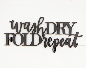 Wash Dry Fold Repeat Wooden Laundry Room Sign – Rustic Hand Lettered Wall Decor