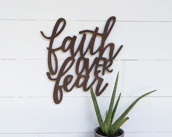 Faith Over Fear Sign | Word Cut out Sign | 4 sizes offered | Handwritten Wooden Sign | Handwritten Faith Over Fear Sign