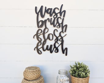 Wash Brush Floss Flush Wooden Bathroom Sign - Word Cutout Decor