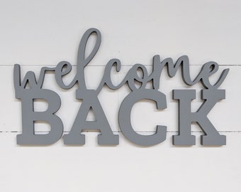 Welcome Back Sign | Home Decor | Welcome Back Wall Art | Welcome Sign