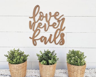 Love Never Fails Wood Sign | Handmade Love Never Fails Sign | Bedroom Decor | 1 Corinthians 13 Artwork