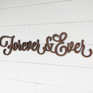 Forever and Ever Wooden Sign: Wedding Decor