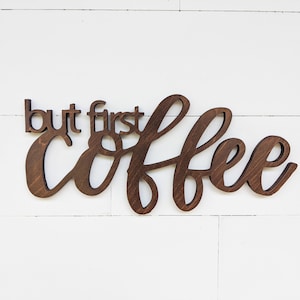 But First Coffee Sign: Wooden Coffee Bar Decor
