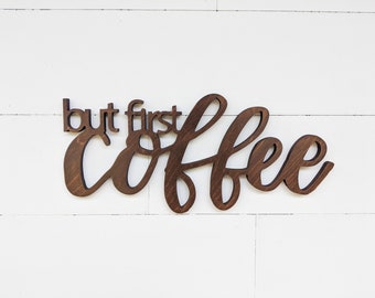 But First Coffee Sign: Wooden Coffee Bar Decor
