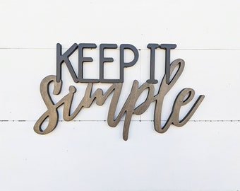 Keep It Simple Sign, Keep It Simple word cutout, 1/2" thick wooden letters, Office Decor, Work From Home Sign