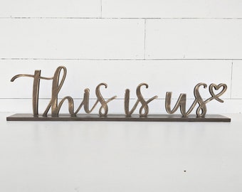 Freestanding Wooden Letters This Is Us Sign | Home Decor | Family Mantel Sign