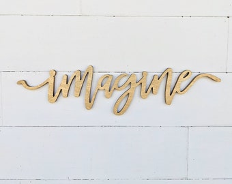 Imagine Wood Cutout | Imagine Sign | Imagine Wall Sign | Imagine Home Decor | Imagine Decor