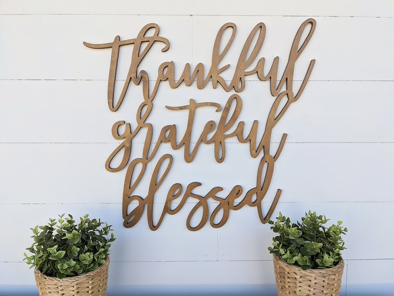 Thankful Grateful Blessed Word Cut out Sign 3 sizes offered Home Sign Wooden Home Decor image 1