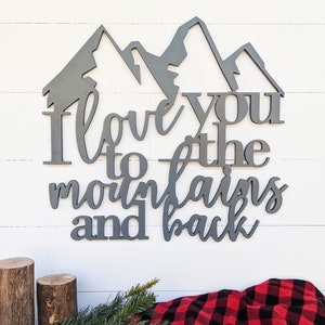 I Love You to the Mountains and Back | Adventure Nursery Wall Sign | Outdoor Themed Nursery | Mountain Nursery Sign | Mountain Wall Sign