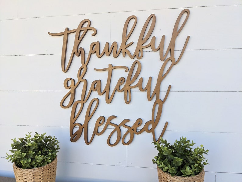 Thankful Grateful Blessed Word Cut out Sign 3 sizes offered Home Sign Wooden Home Decor image 3