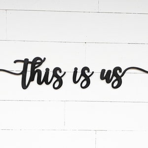 This is us Word Cutout This is us words Wooden Word Cut-Out Wood Sign This is us sign This is us TV Show image 1