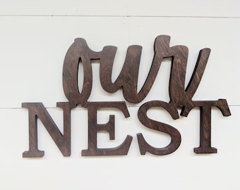 Our Nest Sign | Home Decor | Our Nest Word Cut Out | Rustic Farmhouse Decor