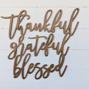 Thankful Grateful Blessed Word Cut out Sign 3 sizes offered Home Sign Wooden Home Decor image 8