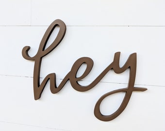 Hey sign, hey word cutout for entryway, welcome wall decor,  1/2" thick wooden letters "hey"